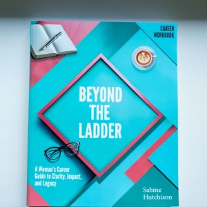 Beyond the Ladder Career Workbook